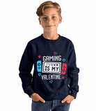 Gaming Is My Valentine Crewneck - Creations by Stephanie