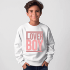 Lover Boy Valentines Day Crewneck. - Creations by Stephanie