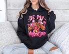 Be My Valentine Hoodie - Creations by Stephanie